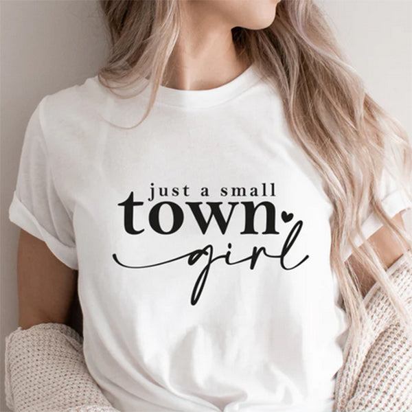 Just A Small Town Girl