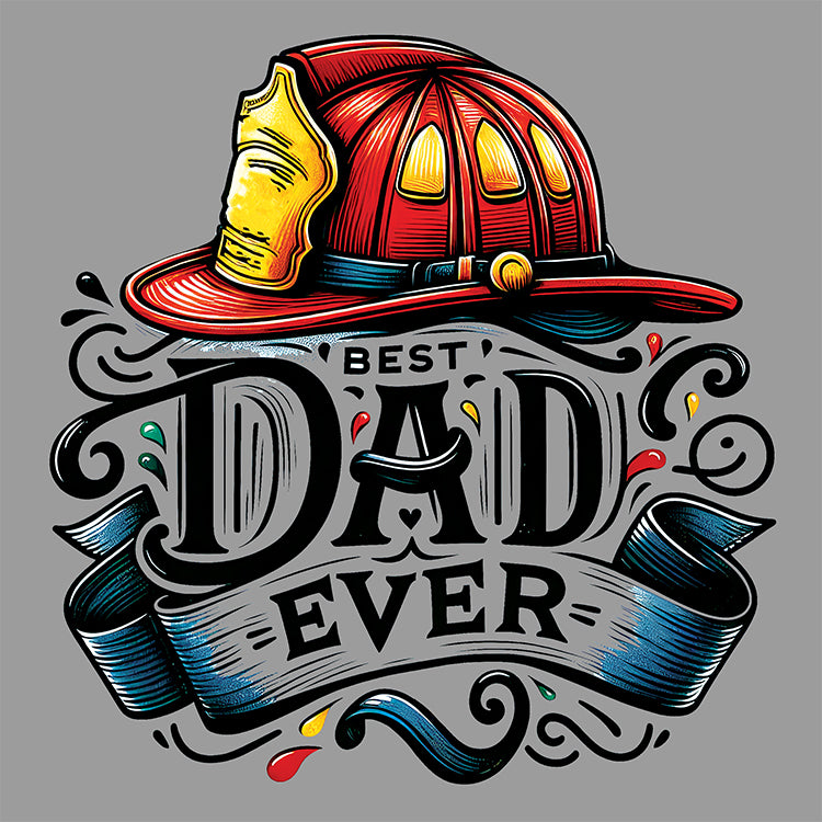 Fireman - Best Dad Ever