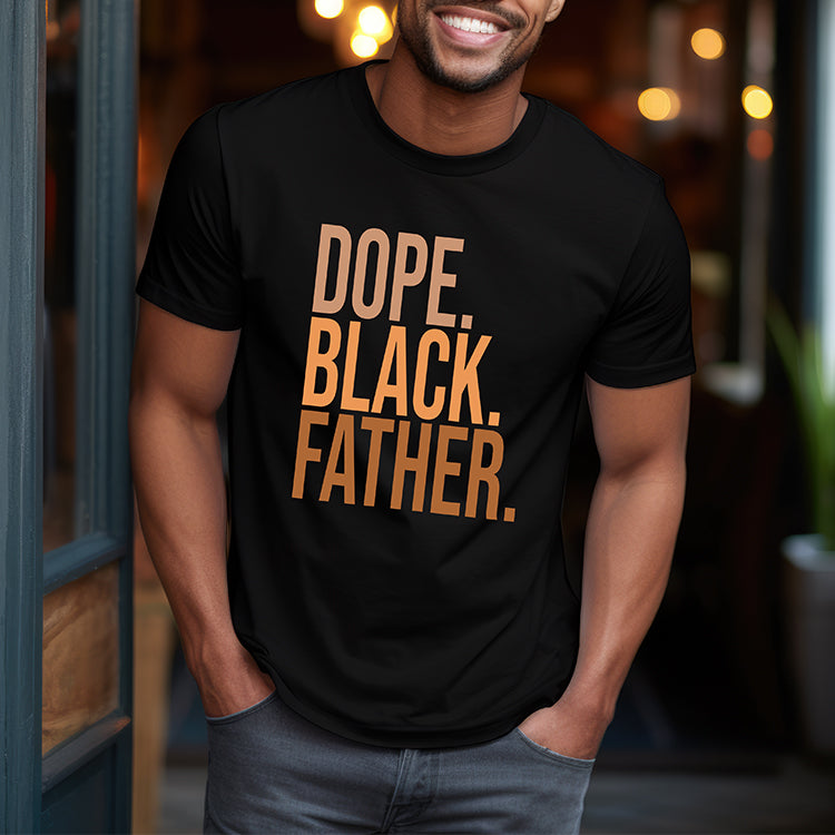 Dope. Black. Father.